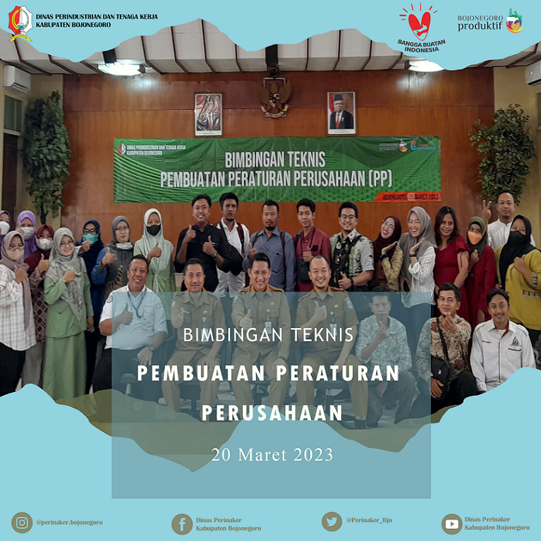 Bimbingan Teknis Pembuatan Peraturan Perusahaan