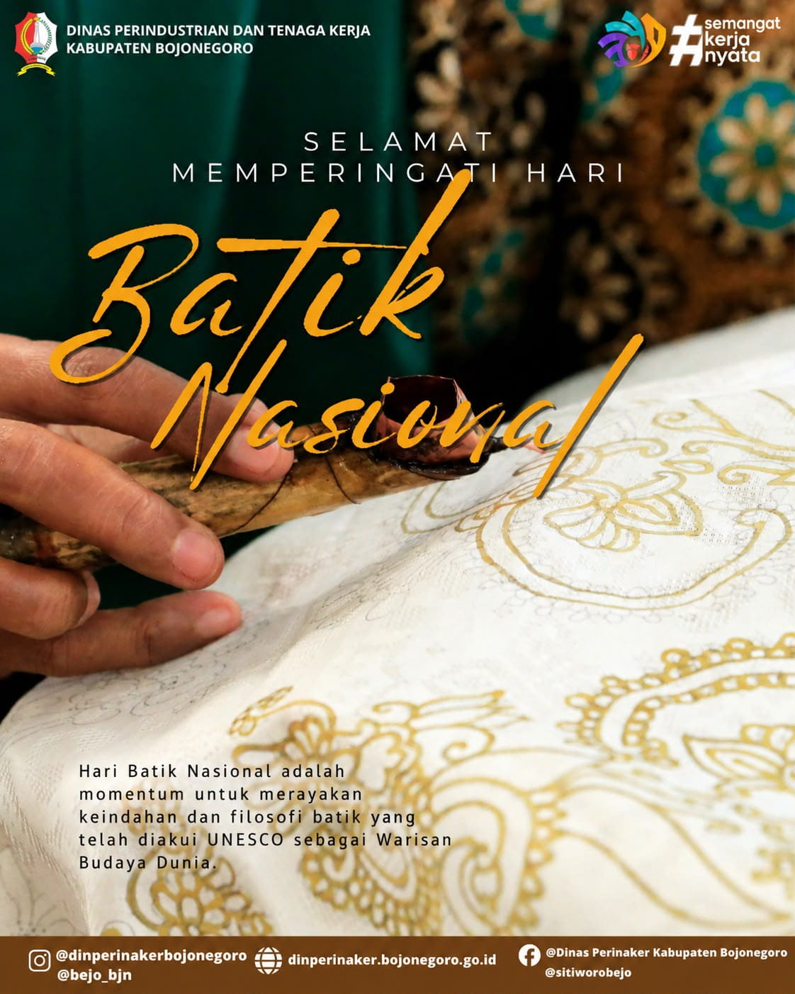 Lestarikan Batik, Wariskan Kebanggaan.