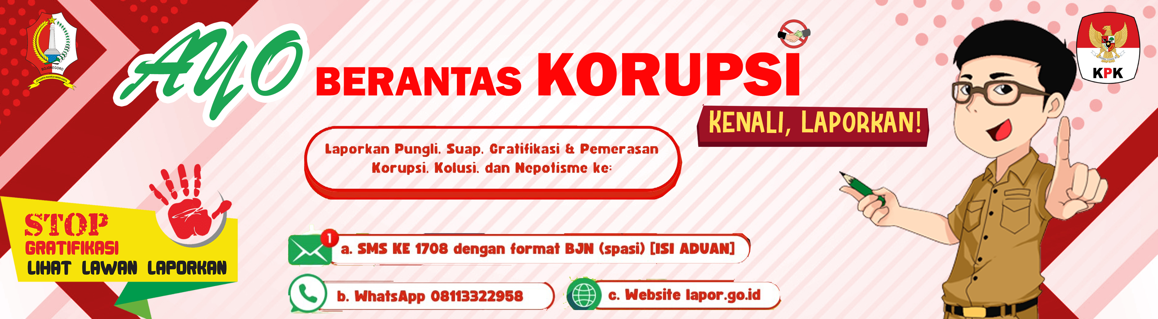 Tolak Gratifikasi, Cegah Korupsi✋<BR>Berintegritas adalah jalan menuju keadilan dan kesejahteraan bersama